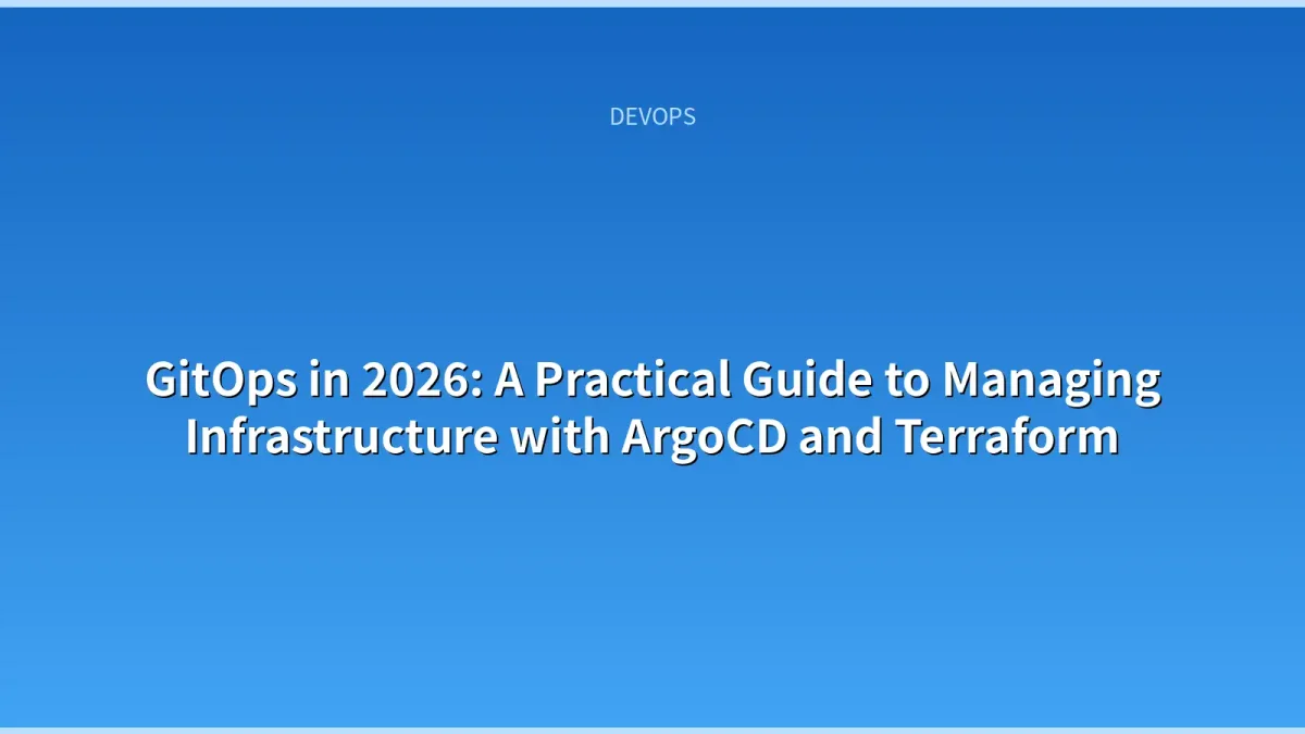 GitOps workflow diagram with ArgoCD and Terraform